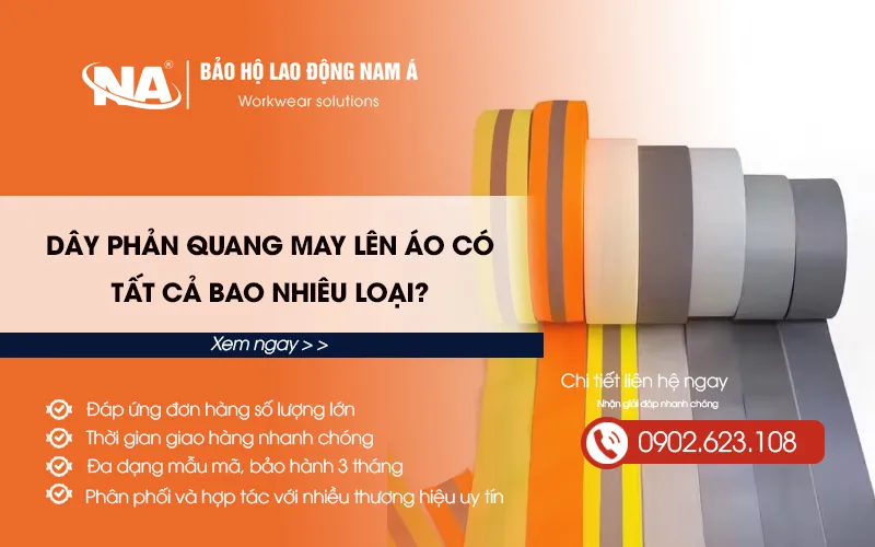 Dây phản quang may lên áo có tất cả bao nhiêu loại?
